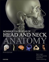 E-book Mcminn'S Color Atlas Of Head And Neck Anatomy - Inkling Enhanced