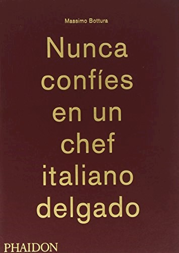  Nunca Confies En Un Chef Italiano