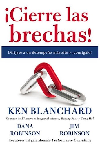 Papel CIERRE LAS BRECHAS DIRIJASE A UN DESEMPEÑO MAS ALTO Y CONSIGALO (CARTONE)