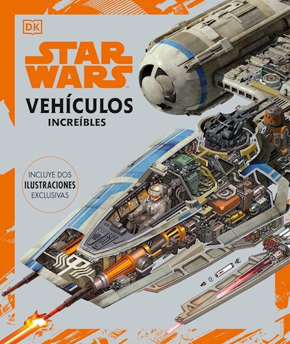 Papel STAR WARS VEHICULOS INCREIBLES (INCLUYE DOS ILUSTRACIONES EXCLUSIVAS) (CARTONE)