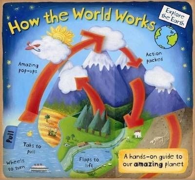 Papel How The World Works: A Hands-On Guide To Our Amazing Planet