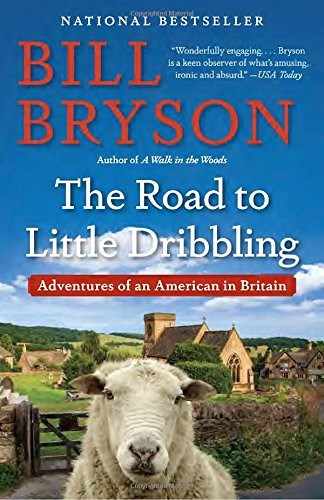 Papel The Road To Little Dribbling: Adventures Of An American In Britain