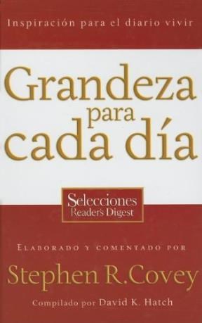 Papel GRANDEZA PARA CADA DIA INSPIRACION PARA EL DIARIO VIVIR (SELECCIONES READER'S DIGEST) (CARTONE)