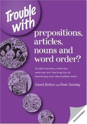 Papel Trouble With Prepositions Articles Nouns & W