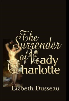  The Surrender Of Lady Charlotte