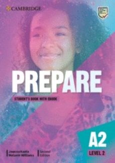 Papel PREPARE STUDENT'S BOOK LEVEL 2 CAMBRIDGE ENGLISH (A2) (WITH EBOOK) (SECOND EDITION) (NOVEDAD 2023)