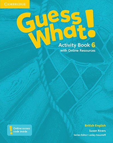 Papel GUESS WHAT 6 ACTIVITY BOOK WITH ONLINE RESOURCES CAMBRIDGE (BRITISH ENGLISH) (NOVEDAD 2020)