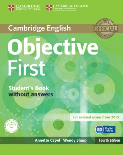 Papel OBJECTIVE FIRST STUDENT´S BOOK WITHOUT ANSWERS (B2) (FOURTH EDITION)(WITH CD ROM)