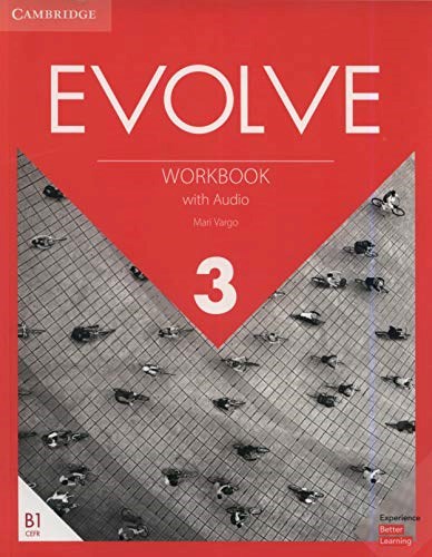 Papel EVOLVE 3 WORKBOOK WITH AUDIO CAMBRIDGE (B1 CEFR) (NOVEDAD 2020)