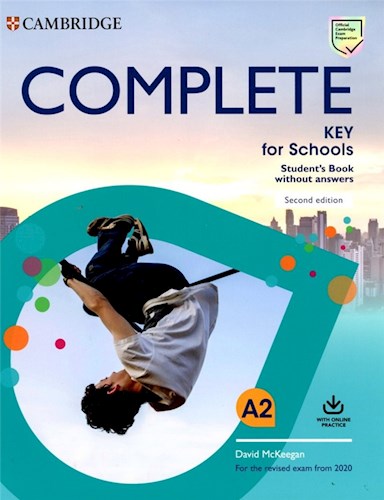 Papel COMPLETE KEY FOR SCHOOLS STUDENT'S BOOK WITHOUT ANSWERS CAMBRIDGE (A2) (SECOND EDITION)