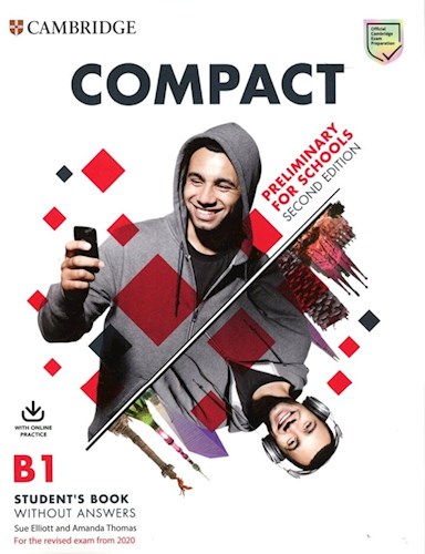 Papel COMPACT B1 STUDENT'S BOOK WITHOUT ANSWERS CAMBRIDGE (PRELIMINARY FOR SCHOOLS) (SECOND EDITION)