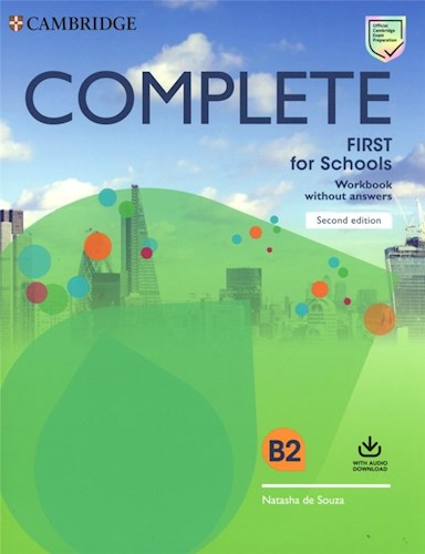 Papel COMPLETE FIRST FOR SCHOOLS WORKBOOK WITHOUT ANSWERS CAMBRIDGE (B2) (SECOND EDITION)
