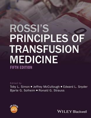 Papel Rossi's Principles of Transfusion Medicine