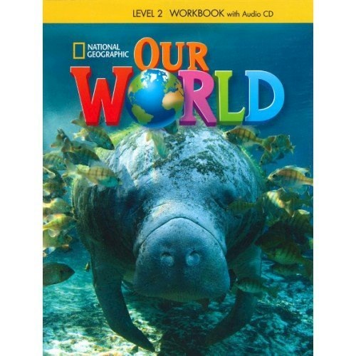 Papel OUR WORLD 2 (WORKBOOK + CD) (AMERICAN ENGLISH)