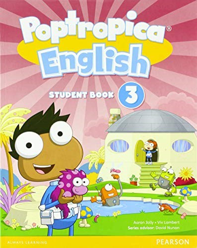 Papel POPTROPICA ENGLISH 3 STUDENT'S BOOK PEARSON (AMERICAN ENGLISH)