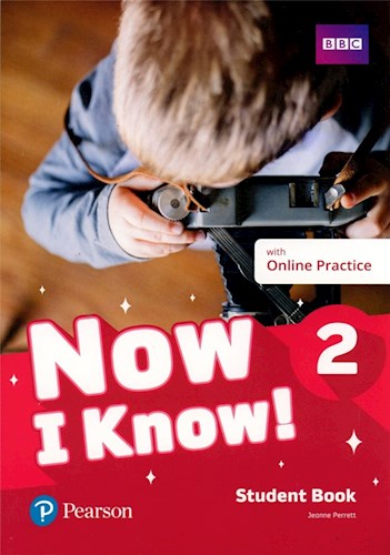 Papel NOW I KNOW 2 STUDENT'S BOOK PEARSON (CEFR A1/A2) (WITH ONLINE PRACTICE) (NOVEDAD 2020)