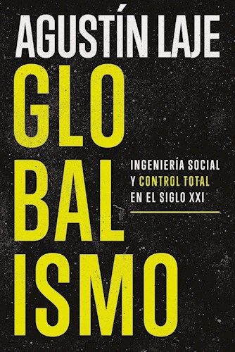 Papel GLOBALISMO INGENIERIA SOCIAL Y CONTROL TOTAL EN EL SIGLO XXI