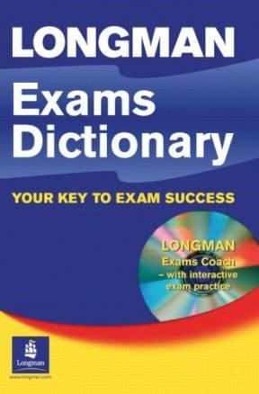 Papel LONGMAN EXAMS DICTIONARY WITH INTERACTIVE EXAM PRACTICE (N/E)