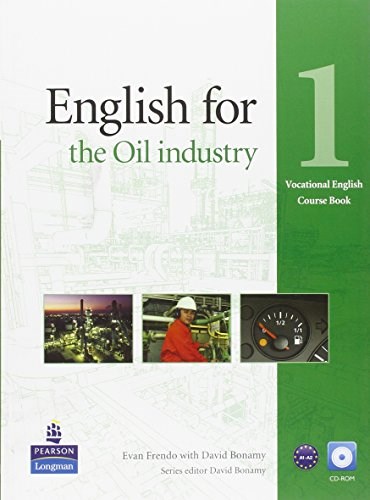 Papel ENGLISH FOR THE OIL INDUSTRY 1 (VOCATIONAL ENGLISH COURSE BOOK) (WITH CD-ROM)