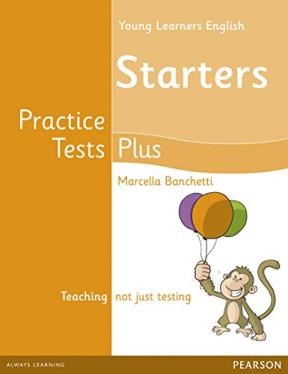 Papel YOUNG LEARNERS ENGLISH PRACTICE TEST PLUS STARTERS STUDENT'S BOOK