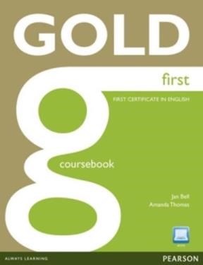 Papel GOLD FIRST COURSEBOOK FIRST CERTIFICATE IN ENGLISH (C/CD)