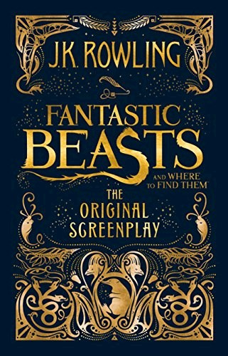 Papel Fantastic Beasts And Where To Find Them: The Original Screenplay