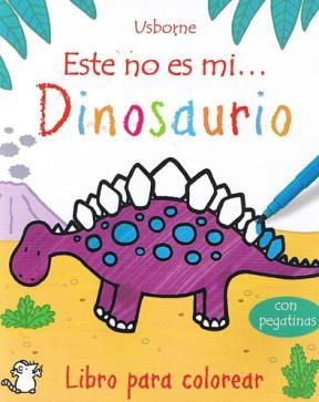 Papel ESTE NO ES MI DINOSAURIO LIBRO PARA COLOREAR (CON PEGATINAS)