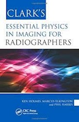 Papel Clark'S Essential Physics In Imaging For Radiographers