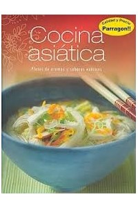 Papel Cocina Asiatica - Platos De Aromas Y Sabores Exoticos
