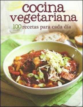 Papel Cocina Vegetariana 100 Recetas Para Cada Dia