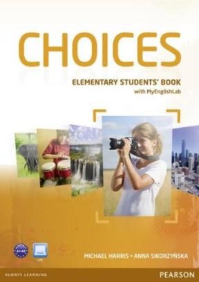 Papel CHOICES ELEMENTARY STUDENTS' BOOK PEARSON (WITH MY ENGLISH LAB)