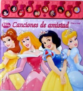 Papel CANCIONES DE AMISTAD (DISNEY PRINCESA) (CARTONE)