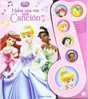 Papel HABIA UNA VEZ UNA CANCION (PLAY A SOUND) (DISNEY PRINCE  SA)