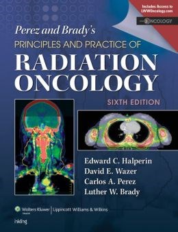 Papel Perez and Brady's Principles and Practice of Radiation Oncology Ed.6