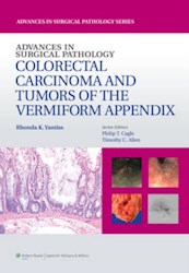 Papel Advances In Surgical Pathology: Colorectal Carcinoma And Tumors Of The Vermiform Appendix