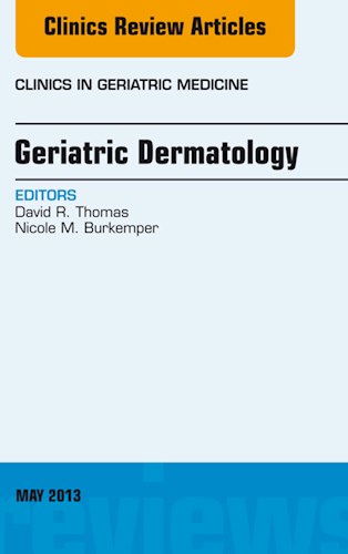  Geriatric Dermatology  An Issue Of Clinics In Geriatric Medicine
