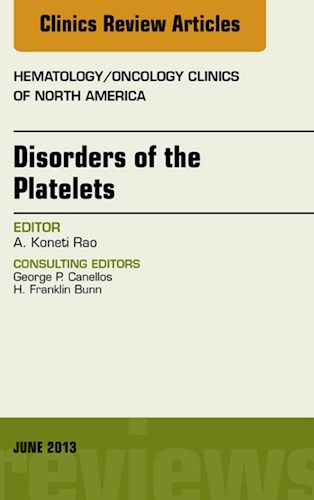 E-book Disorders of the Platelets, An Issue of Hematology/Oncology Clinics of North America