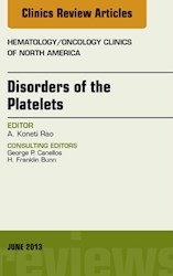 E-book Disorders Of The Platelets, An Issue Of Hematology/Oncology Clinics Of North America