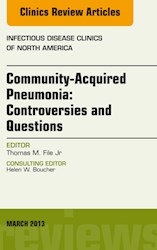 E-book Community Acquired Pneumonia: Controversies And Questions, An Issue Of Infectious Disease Clinics
