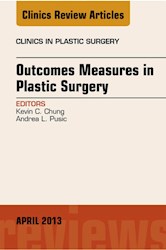 E-book Outcomes Measures In Plastic Surgery, An Issue Of Clinics In Plastic Surgery