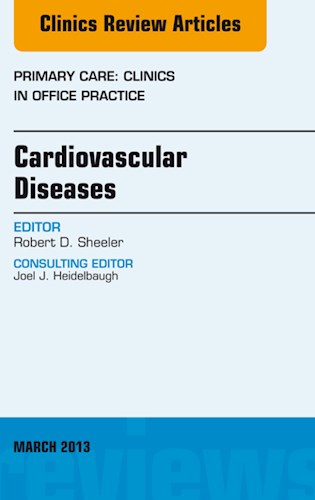 E-book Cardiovascular Diseases, An Issue of Primary Care Clinics in Office Practice