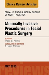 E-book Minimally Invasive Procedures In Facial Plastic Surgery, An Issue Of Facial Plastic Surgery Clinics