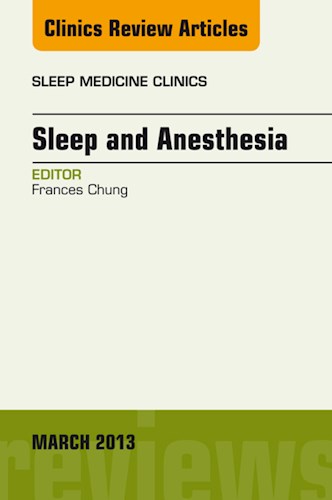 E-book Sleep and Anesthesia, An Issue of Sleep Medicine Clinics