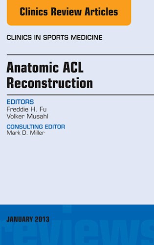 E-book Anatomic ACL Reconstruction, An Issue of Clinics in Sports Medicine