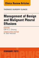 E-book Management Of Benign And Malignant Pleural Effusions, An Issue Of Thoracic Surgery Clinics