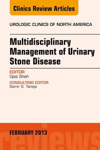 E-book Multidisciplinary Management of Urinary Stone Disease, An Issue of Urologic Clinics
