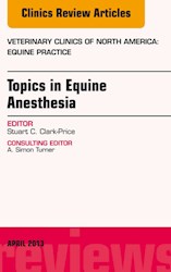 E-book Topics In Equine Anesthesia, An Issue Of Veterinary Clinics: Equine Practice