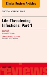 E-book Life-Threatening Infections: Part 1, An Issue Of Critical Care Clinics