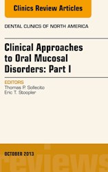 E-book Clinical Approaches To Oral Mucosal Disorders: Part I, An Issue Of Dental Clinics