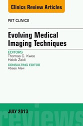E-book Evolving Medical Imaging Techniques, An Issue Of Pet Clinics